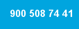 900 508 74 41
